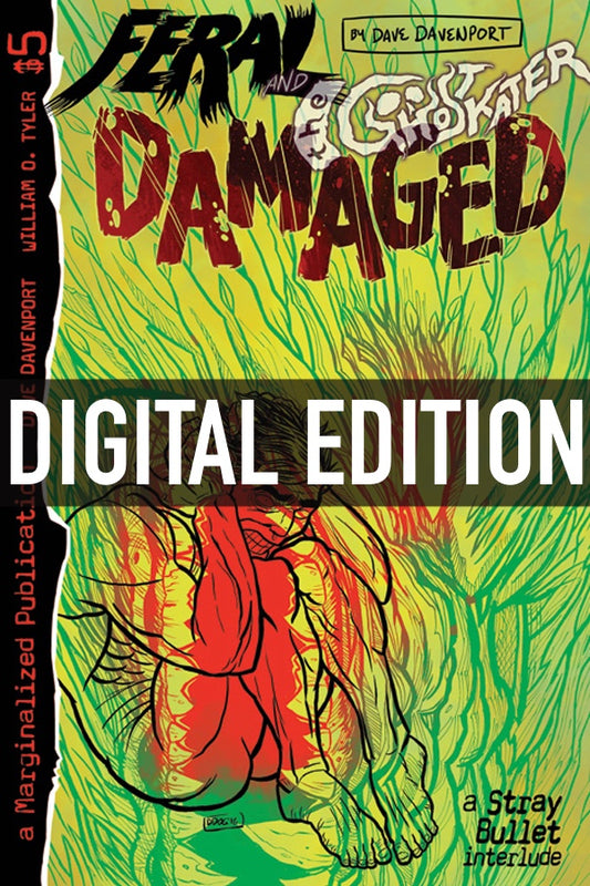 Feral and the Ghost Skater: DAMAGED (Digital Edition / PDF)