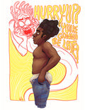 Hurry-Up! Art Print