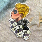 I Will Adapt Sticker